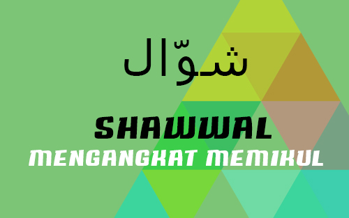 maksud bulan syawal shawal