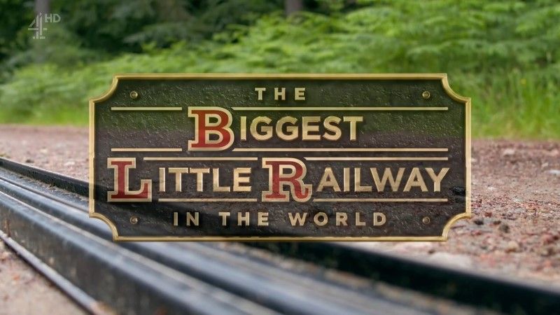 the biggest little railway in the world