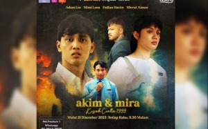 Info Dan Sinopsis Drama Berepisod Akim & Mira - Kisah Cinta 1999 (Astro Ria & Gempak)