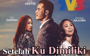 Info Drama Setelah Ku Dimiliki (Slot Akasia)